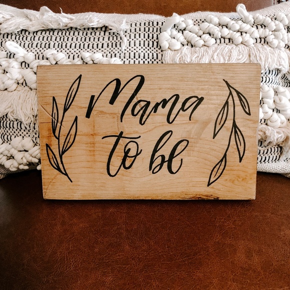 Other - Baby Shower Sign "Mama To Be"